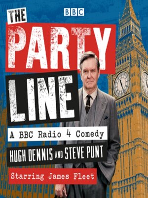 cover image of The Party Line--Complete Series 1-3